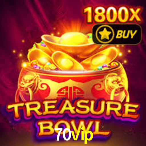 70vip